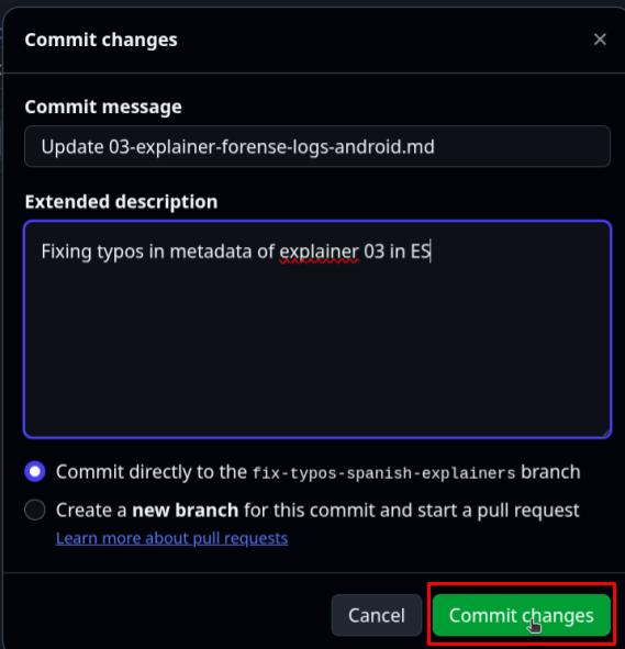 Interfaz de GitHub para el repositorio forensics, donde se muestra el formulario a completar cuando se realiza un cambio o commit.
